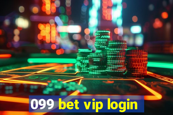 099 bet vip login